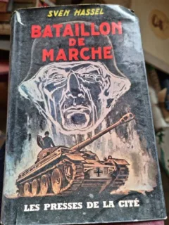 BATAILLON DE MARCHE - SVEN  HASSEL  (CARTE IN LIMBA FRANCEZA)