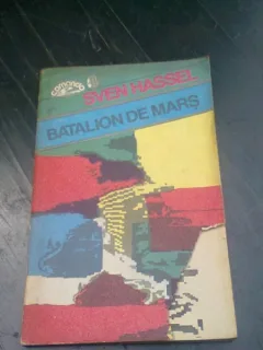 BATALION DE MARS - SVEN HASSEL