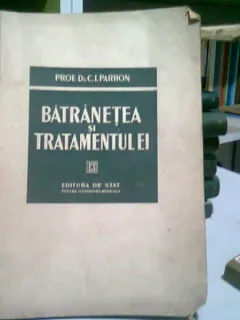 BATRANETEA SI TRATAMENTUL EI - C.I. PARHON