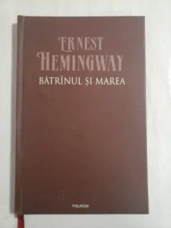 Batranul si marea - Ernest Hemingway
