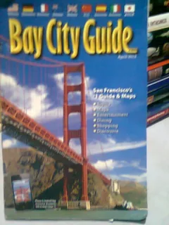 BAY CITY GUIDE SAN FRANCISCO 2012 - GHID TURISTIC IN LIMBA ENGLEZA