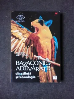 BAZACONII ADEVARATE DIN STIINTA SI TEHNOLOGIE - ANDREW MASTERSON