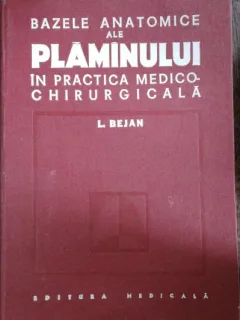 BAZELE ANATOMICE ALE PLAMANULUI - L.BEJAN