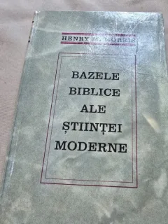 Bazele biblice ale stiintei moderne , Henry M. Morris