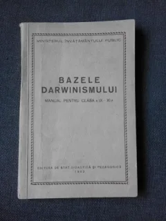 BAZELE DARWINISMULUI - MANUAL CLASA A IX - XI-A