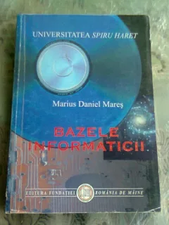 BAZELE INFORMATICII - MARIUS DANIEL MARES