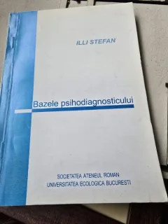 Bazele psihodiagnosticului - Illi Stefan