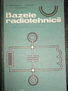 Bazele radiotehnicii - St. Constantinescu