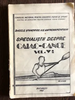 Bazele stiintifice ale antrenamentului Specialistii despre caiac-canoe volumul VI