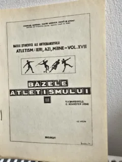 Bazele stiintifice ale atletismului  Vol. XVII - K. H. Bauersfeld, G. Schroter