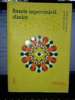 Bazele Supervizarii Clinice - Janine M.Bernard , Rodney K.Goodyear