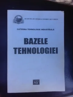 Bazele tehnologiei
