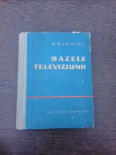 Bazele televiziunii - M. Bubulac