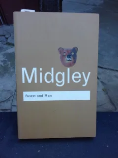 BEAST AND MAN - MARY MIDGLEY  (CARTE IN LIMBA ENGLEZA)