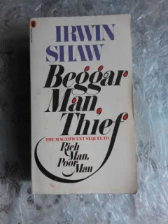 BEGGAR MAN, THIEF - IRWIN SHAW  (CARTE IN LIMBA ENGLEZA)