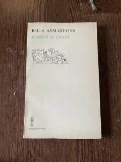 Bella Ahmadulina - Lumina si ceata