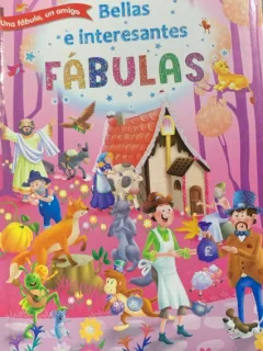 Bellas e interesantes fabulas (Fabule frumoase si interesante -carte in spaniola)