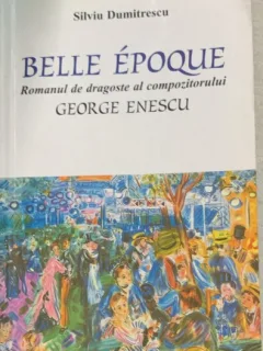 BELLE EPOQUE , SILVIU DUMITRESCU