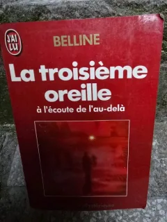 Belline - La troisieme oreille
