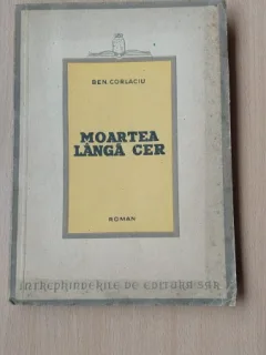 Ben Corlaciu , Moartea langa cer