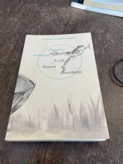 Benedict Anderson A Life Beyond Boundaries