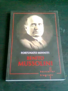 BENITO MUSSOLINI - FORTUNATO MINNITI