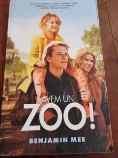 Benjamin Mee - Avem un Zoo!