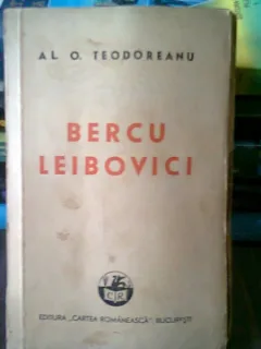 BERCU LEIBOVICI - AL.O. TEODOREANU