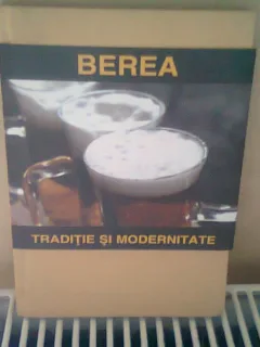 BEREA. TRADITIE SI MODERNITATE