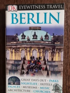 Berlin, Eyewitness Travel - Ghid de calatorie
