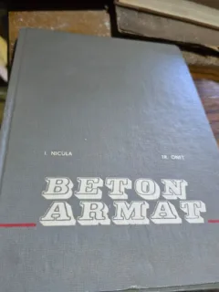 Beton armat - Iorgu Nicula, Traian Onet