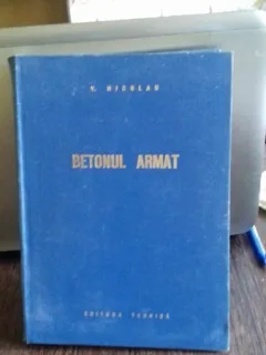BETONUL ARMAT - V. NICOLAU