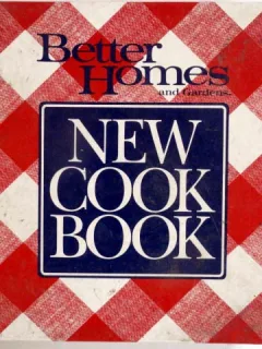 Better Homes and Gardens New Cook Book