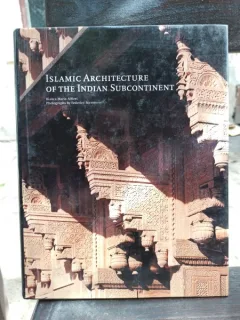 Bianca Maria Alfieri - Islamic Architecture of the Indian Subcontinent