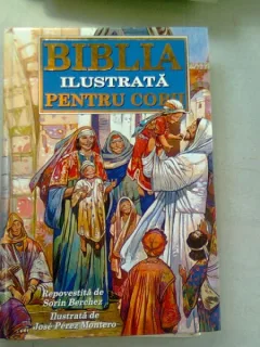 BIBLIA ILUSTRATA PENTRU COPII