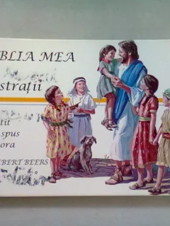BIBLIA MEA CU ILUSTRATII - V. GILBERT BEERS