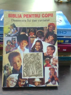 BIBLIA PENTRU COPII-DUMNEZEU ISI TINE CUVINTUL-ROSEMARIE HOFFMAN-GOTTFRIED HERRMANN