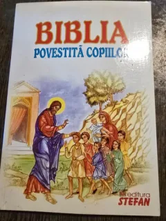 BIBLIA POVESTITA COPIILOR
