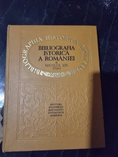 BIBLIOGRAFIA ISTORICA A ROMANIEI II. SECOLUL XIX TOM 1