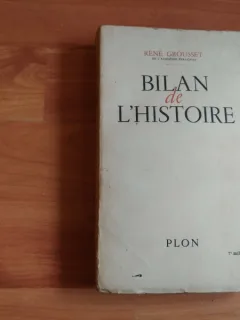 BILAN DE L'HISTOIRE- RENE GROUSSET