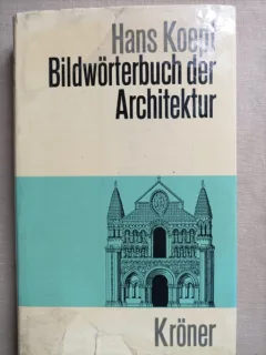 Bildwörterbuch der Architektur - Hans Koepi