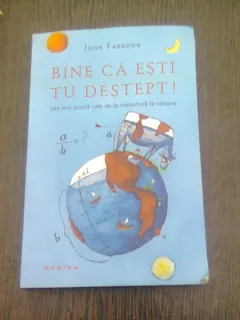 BINE CA ESTI TU DESTEPT! - JOHN FARNDON