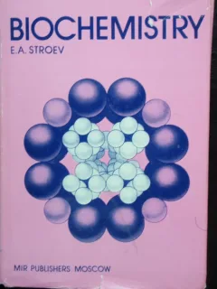 BIOCHEMISTRY - E.A. STROEV