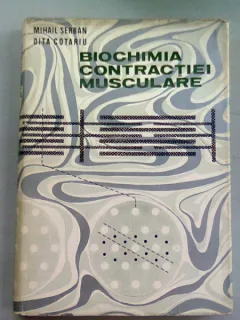 BIOCHIMIA CONTRACTIE MUSCULARE - MIHAIL SERBAN