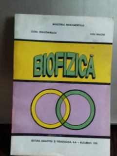 BIOFIZICA - ELENA DRAGOMIRESCU