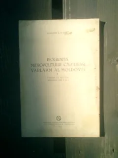 Biografia mitropolitului carturar Varlaam al Moldovei I - Augustin Z. Pop