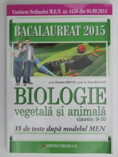 Biologie vegetala si animala clasele 9-10 - Daniela Firicel    (bacalaureat 2015)