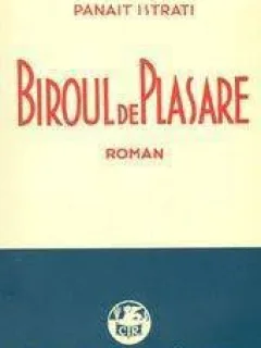 BIROUL DE PLASARE - PANAIT ISTRATI
