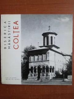 BISERICA MANASTIRII COLTEA - AURORA ILIES