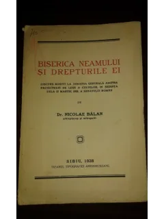 BISERICA NEAMULUI SI DREPTURILE EI, DR. NICOLAE BALAN